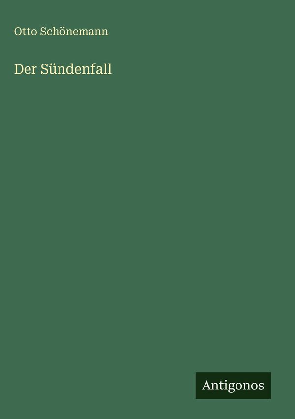 Der Sündenfall - Otto Schönemann (Buch)