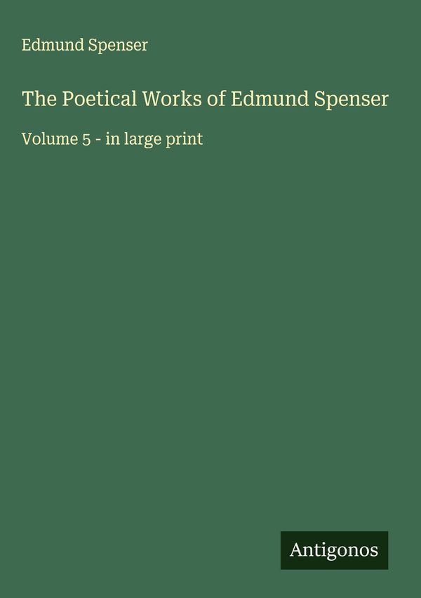 The Poetical Works of Edmund Spenser - Edmund Spenser (Buch)