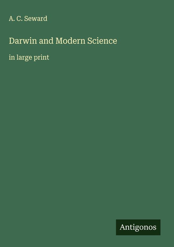 Darwin and Modern Science - A. C. Seward (Buch)