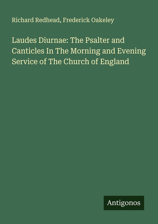 Laudes Diurnae: The Psalter and Canticles In The Morning and Evenin...
