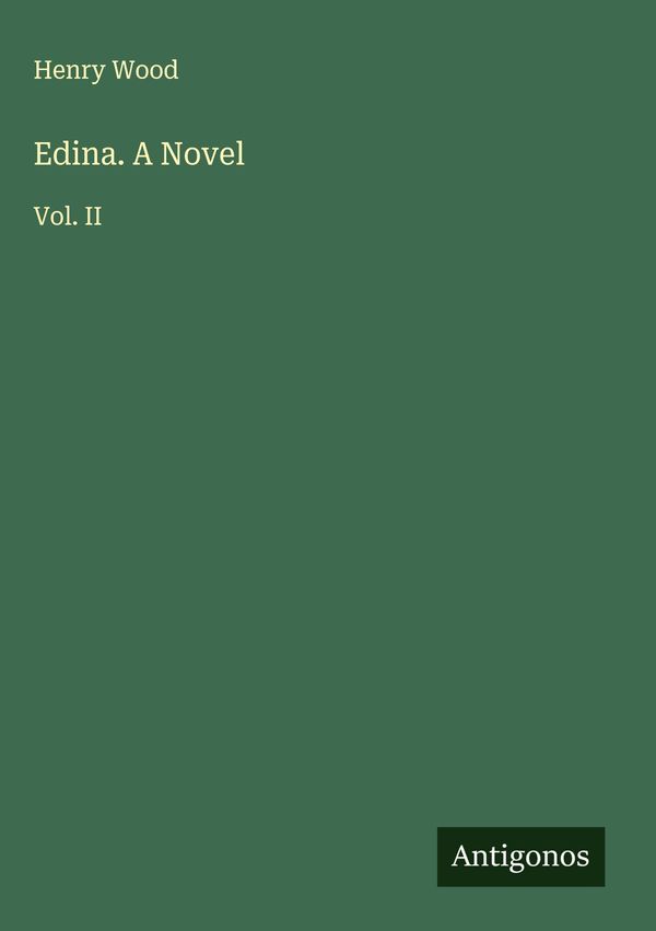 Edina. A Novel - Henry Wood (Buch)