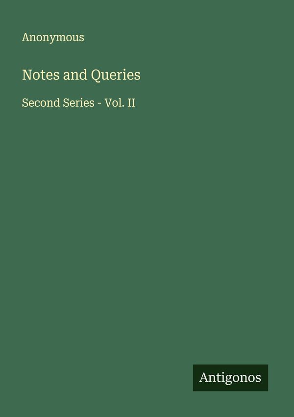 Notes and Queries - Anonymous (Buch)