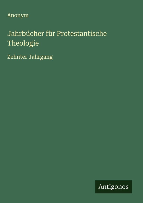 Jahrbücher für Protestantische Theologie - Anonym (Buch)