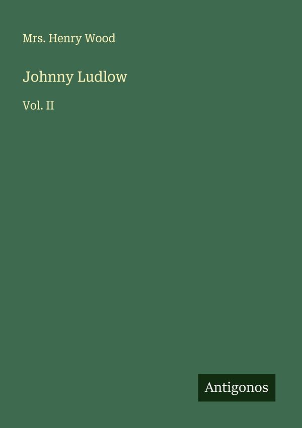 Johnny Ludlow - Henry Wood (Buch)