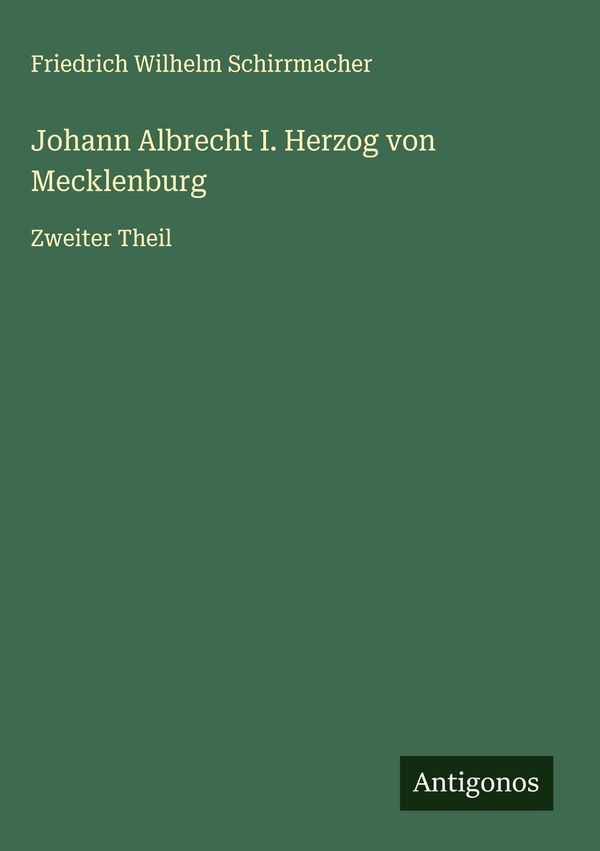 Johann Albrecht I. Herzog von Mecklenburg (Buch)
