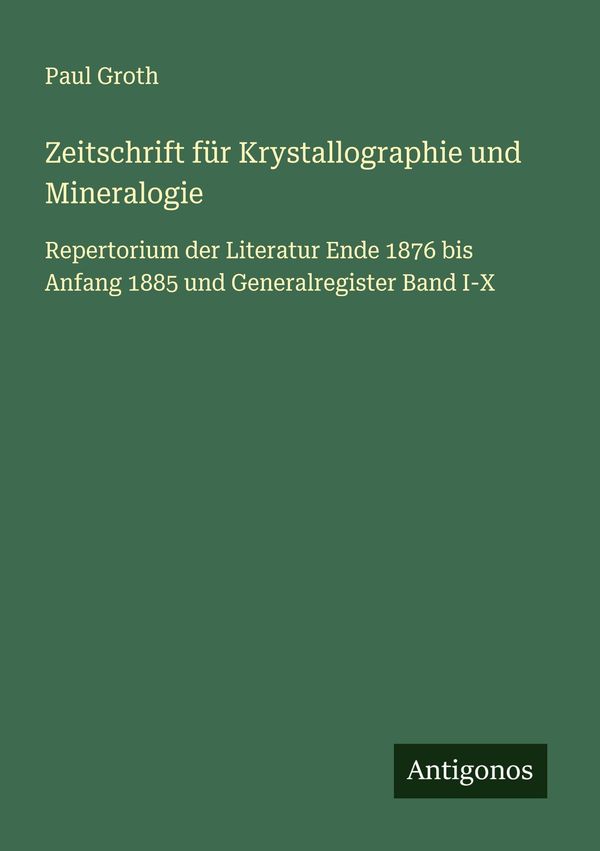 Zeitschrift für Krystallographie und Mineralogie - Paul Groth (Buch)