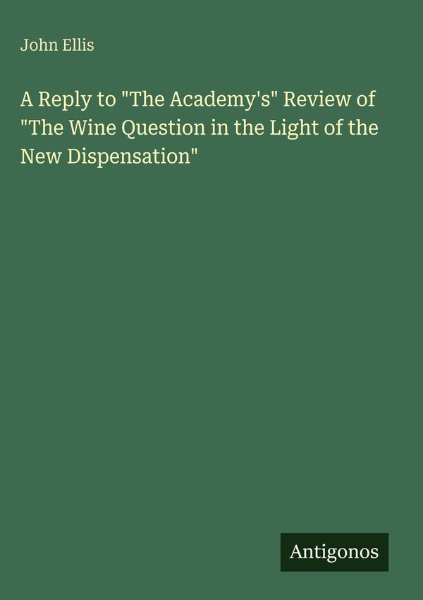 A Reply to "The Academys" Review of "The Wine Question in the Ligh...