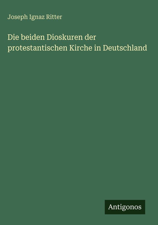 Die beiden Dioskuren der protestantischen Kirche in Deutschland (Buch)