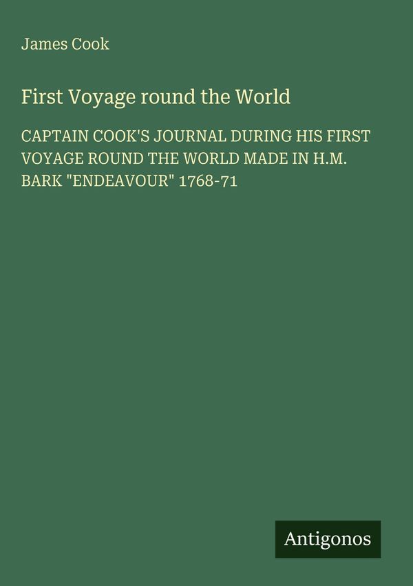 First Voyage round the World - James Cook (Buch)