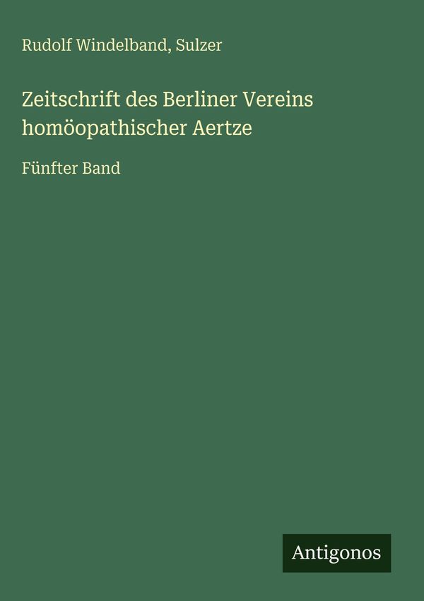 Zeitschrift des Berliner Vereins homöopathischer Aertze (Buch)