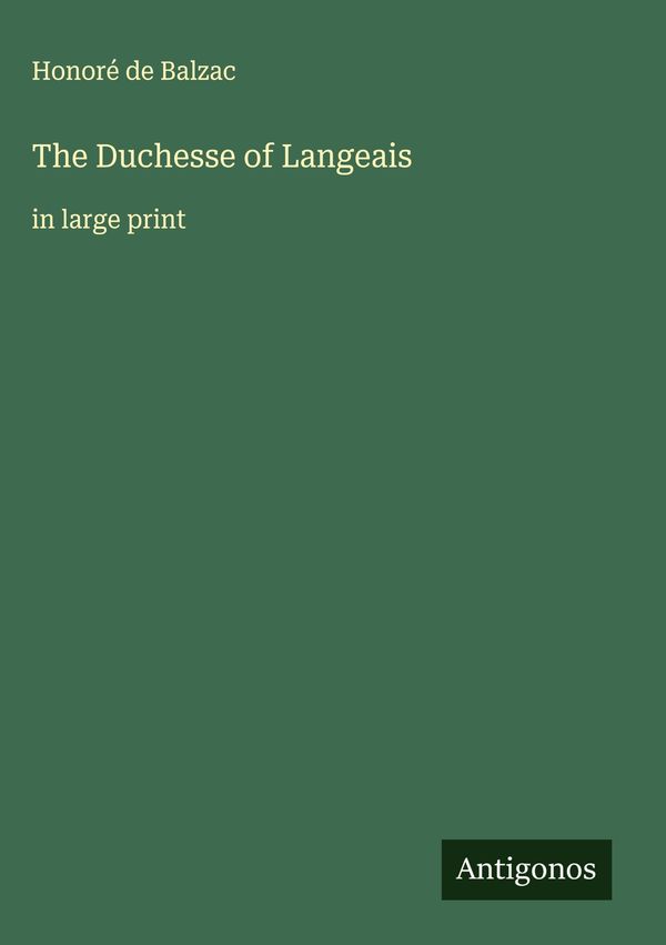 The Duchesse of Langeais - Honoré de Balzac (Buch)