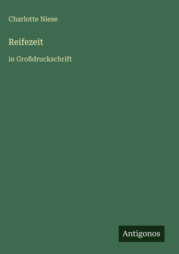Reifezeit - Charlotte Niese (Buch)