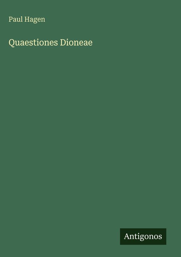 Quaestiones Dioneae - Paul Hagen (Buch)