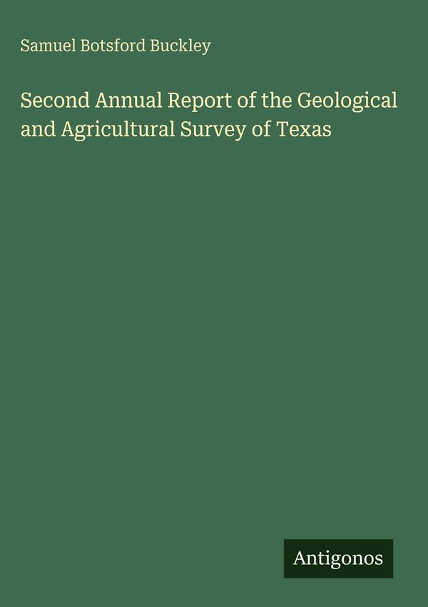 Second Annual Report of the Geological and Agricultural Survey of T...