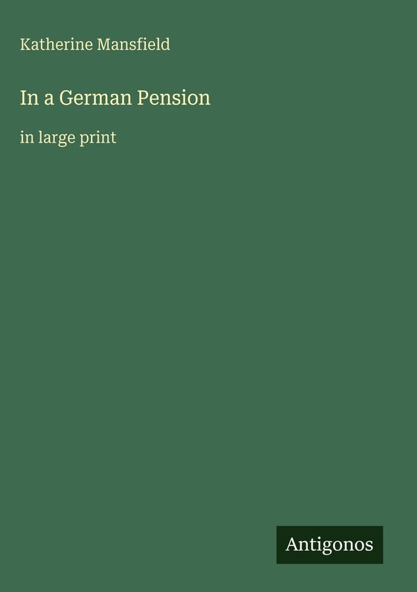 In a German Pension - Katherine Mansfield (Buch)