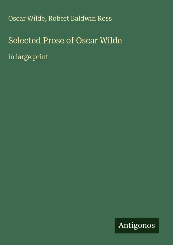 Selected Prose of Oscar Wilde - Oscar Wilde (Buch)