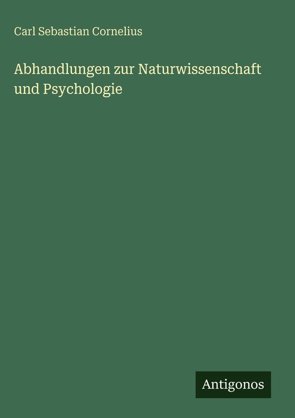 Abhandlungen zur Naturwissenschaft und Psychologie (Buch)