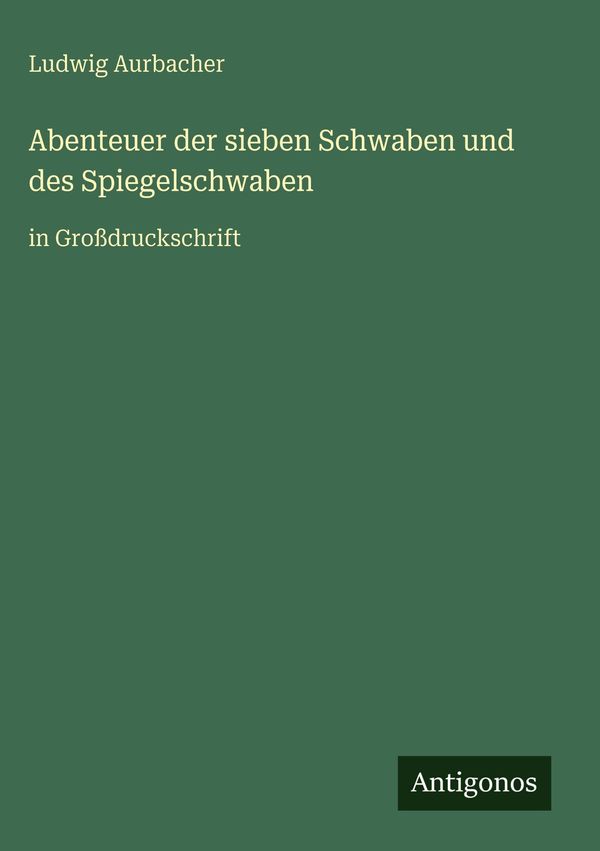 Abenteuer der sieben Schwaben und des Spiegelschwaben (Buch)