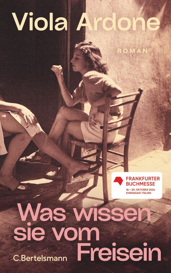 Was wissen sie vom Freisein - Viola Ardone (Buch)