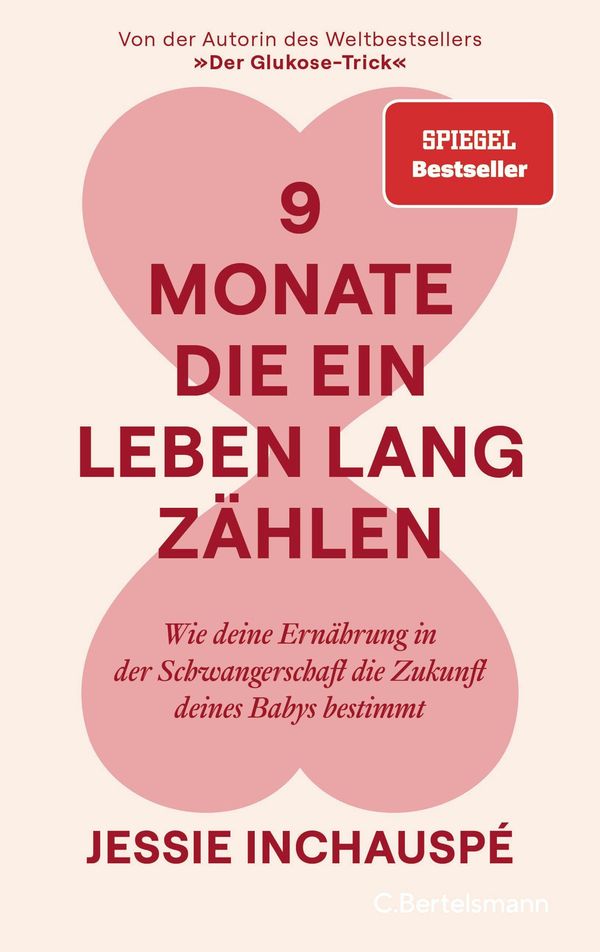 9 Monate, die ein Leben lang zählen - Jessie Inchauspé (Buch)