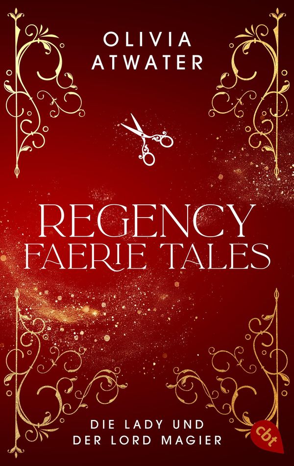 Regency Fairy Tales - Die Lady und der Lord Magier - Olivia Atwater