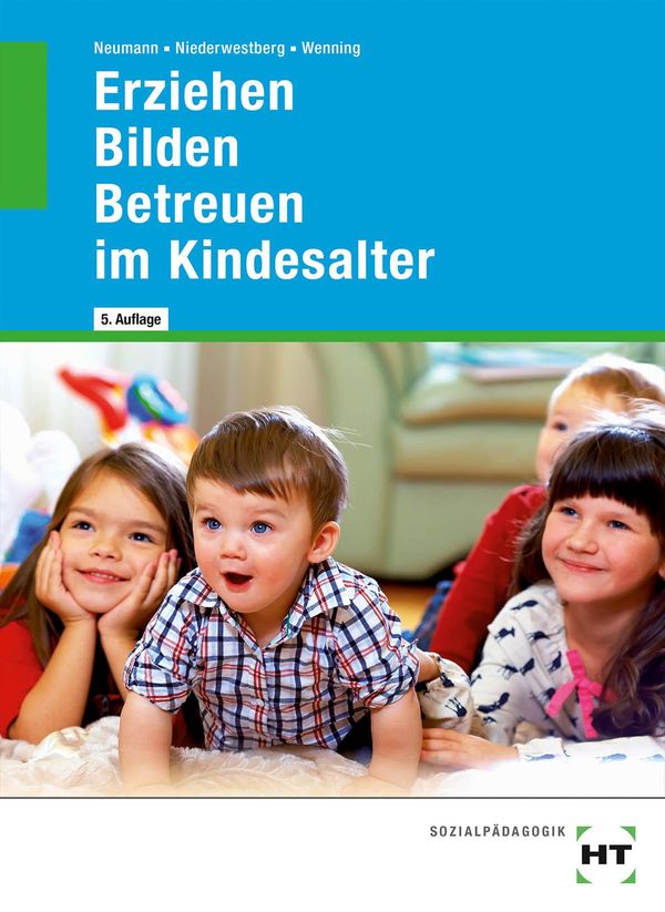 Erziehen - Bilden - Betreuen im Kindesalter - Chr. Neumann (Buch)