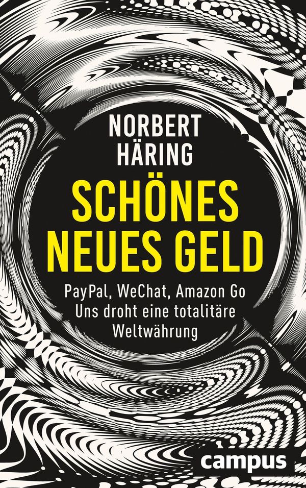 Schönes neues Geld - Norbert Häring (Buch)