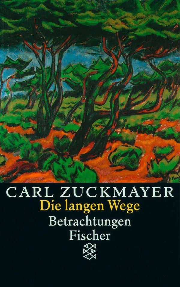 Die langen Wege - Carl Zuckmayer (Buch)