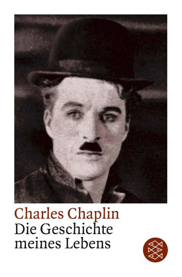 Die Geschichte meines Lebens - Charlie Chaplin (Buch)