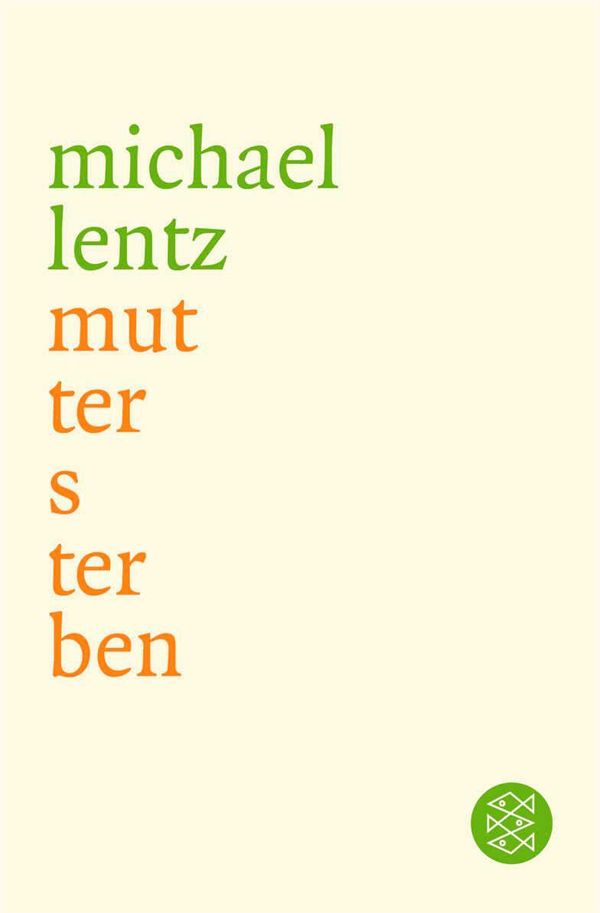 Muttersterben - Michael Lentz (Buch)