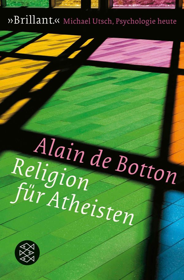 Religion für Atheisten - Alain de Botton (Buch)