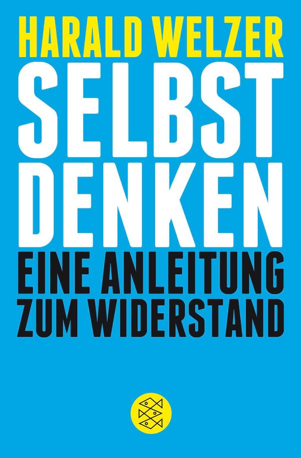 Selbst denken - Harald Welzer (Buch)