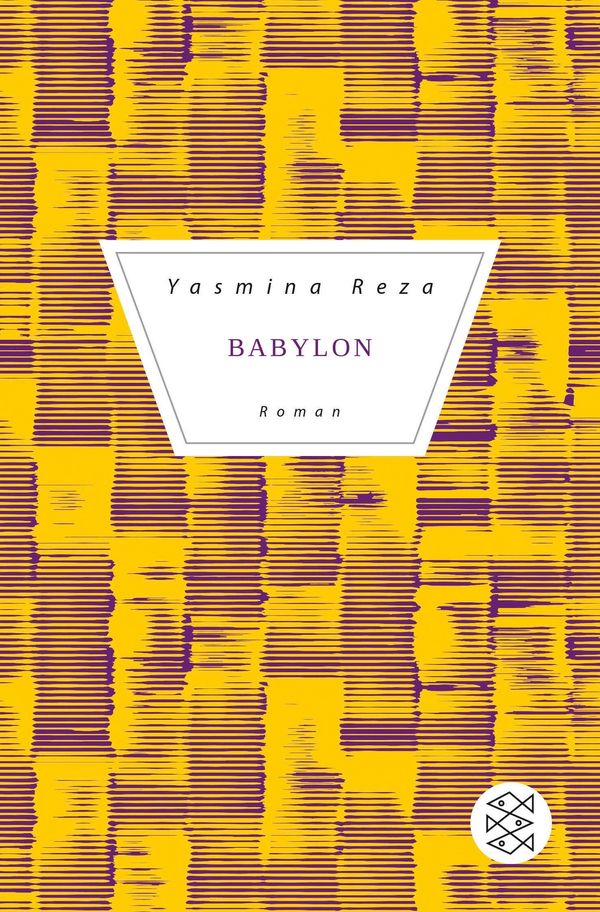 Babylon - Yasmina Reza (Buch)