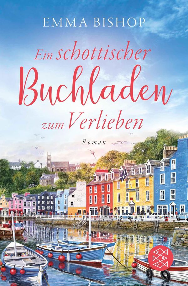 Ein schottischer Buchladen zum Verlieben - Emma Bishop (Buch)