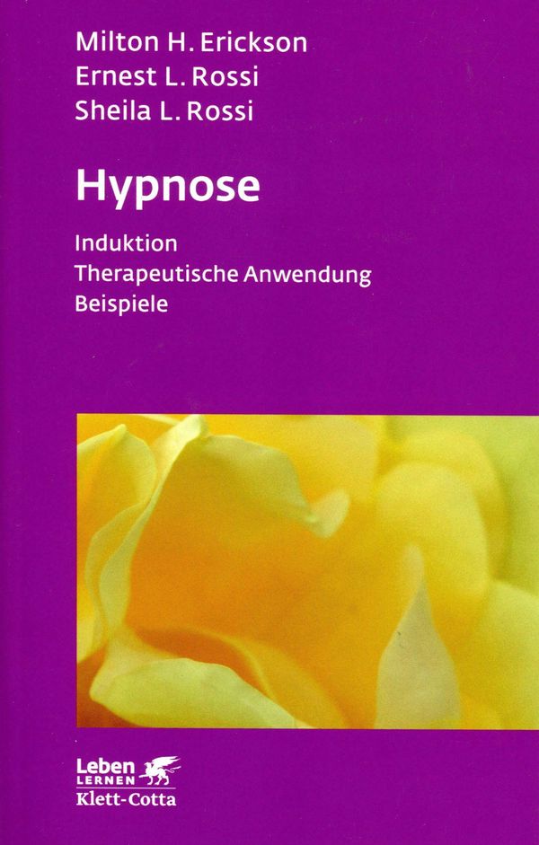 Hypnose (Leben lernen, Bd. 35) - Milton H. Erickson (Buch)