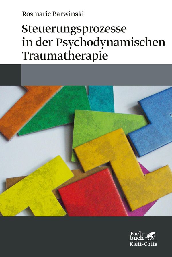 Steuerungsprozesse in der Psychodynamischen Traumatherapie (Buch)