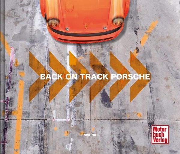 Back on Track - Porsche - Rüdiger Mayer (Buch)