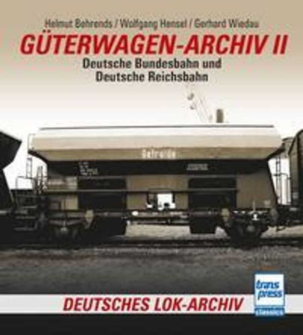 Güterwagen-Archiv 2 - Helmut Behrends (Buch)
