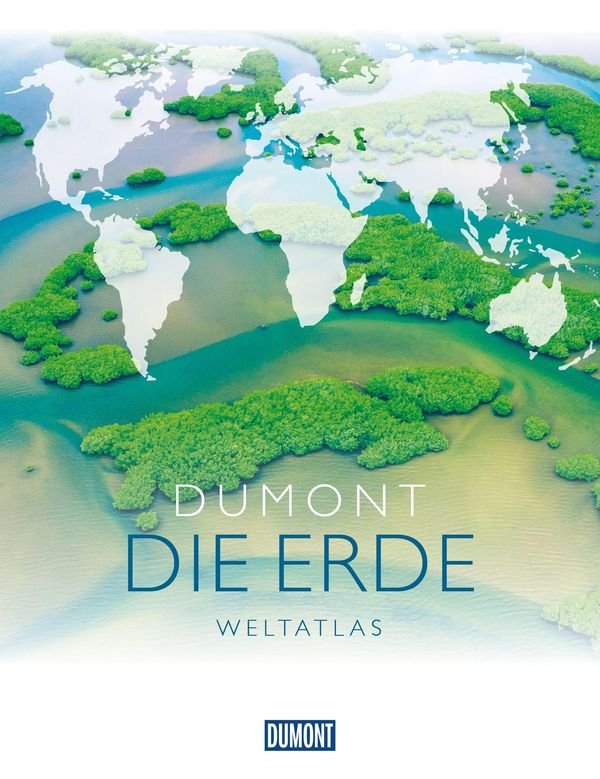 DuMont DIE ERDE Weltatlas (Buch)