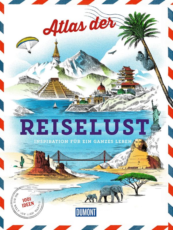 DUMONT Bildband Atlas der Reiselust - Philippe Gloaguen (Buch)