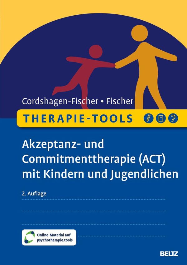 Therapie-Tools Akzeptanz- und Commitmenttherapie (ACT) mit Kindern ...