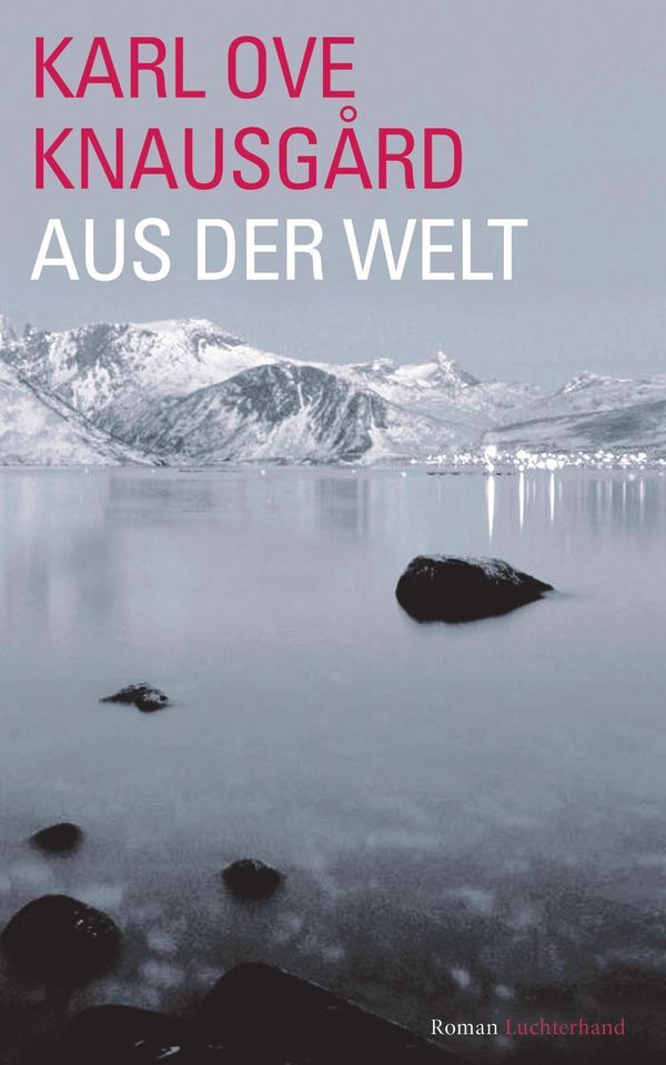 Aus der Welt - Karl Ove Knausgård (Buch)