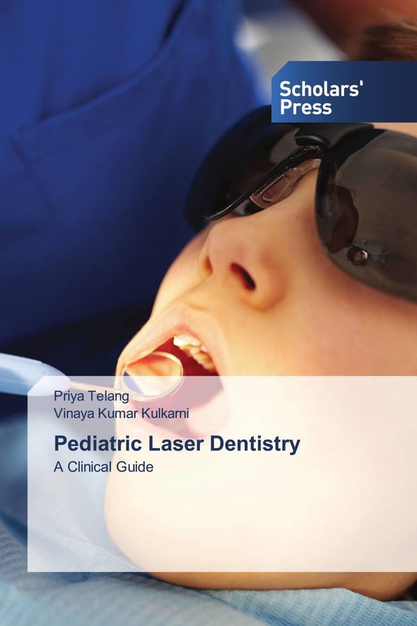 Pediatric Laser Dentistry - Priya Telang (Buch)