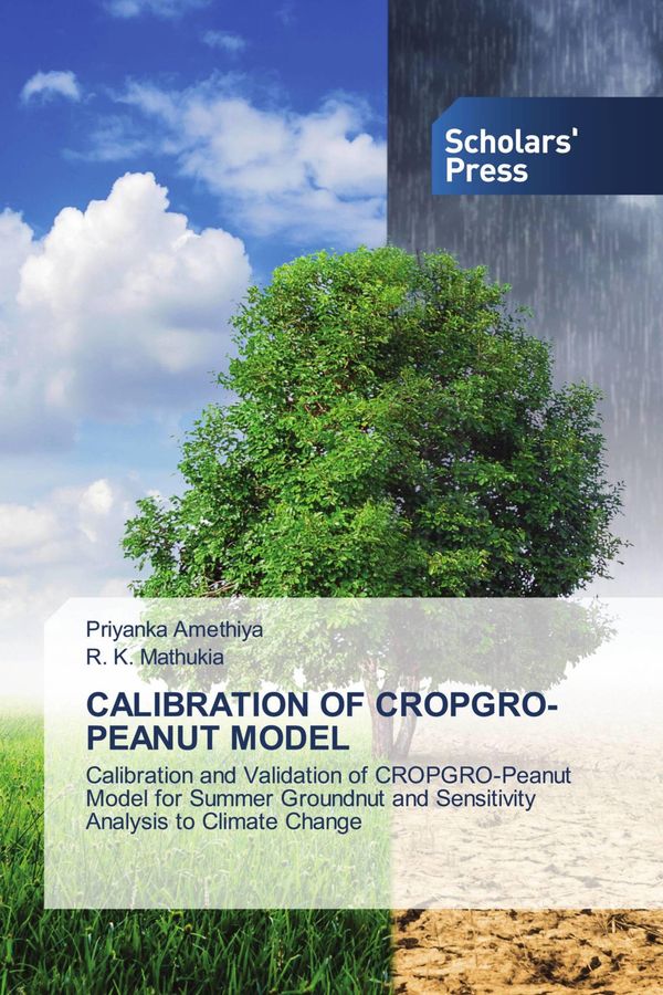 Calibration Of Cropgro-Peanut Model - Priyanka Amethiya (Buch)