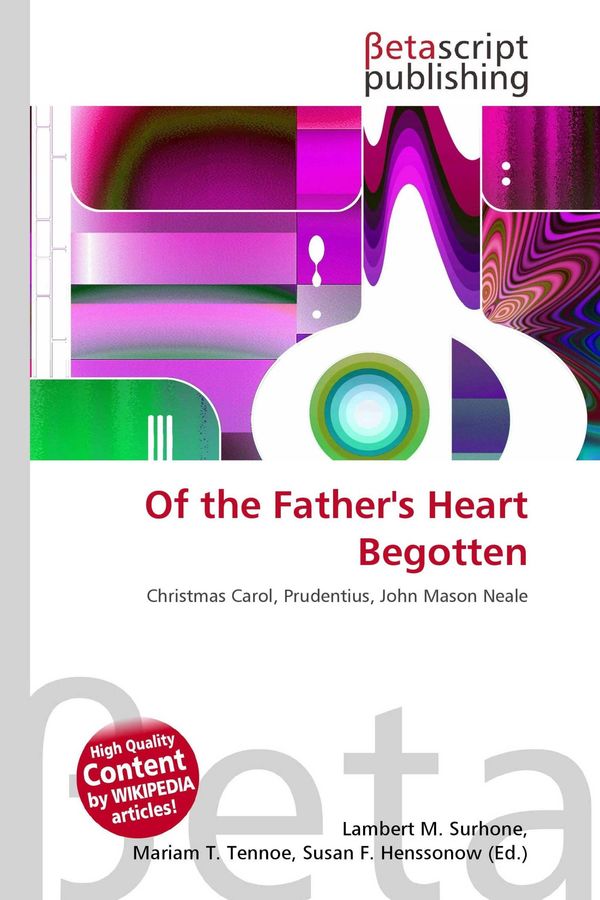 Of the Fathers Heart Begotten