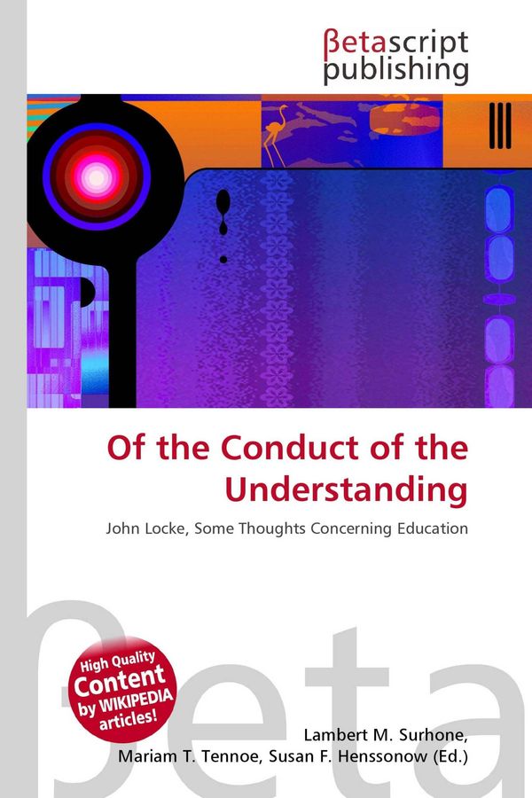 Of the Conduct of the Understanding