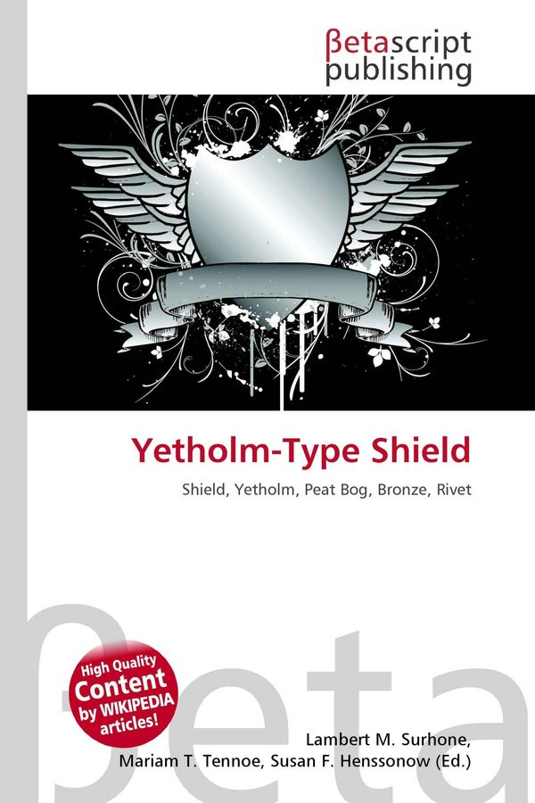 Yetholm-Type Shield