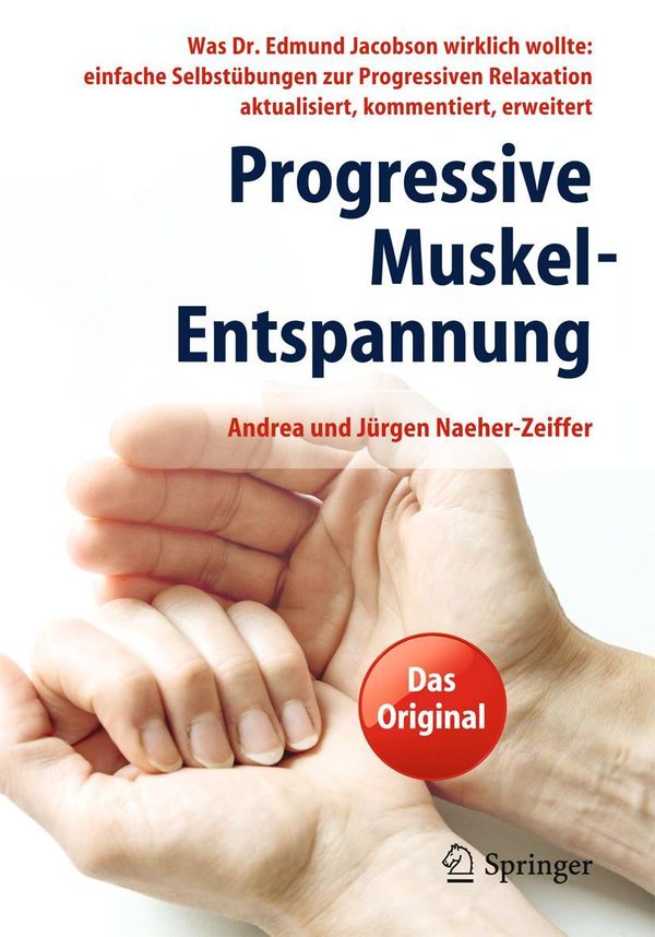 Progressive Muskel-Entspannung - Andrea Naeher-Zeiffer (Buch)