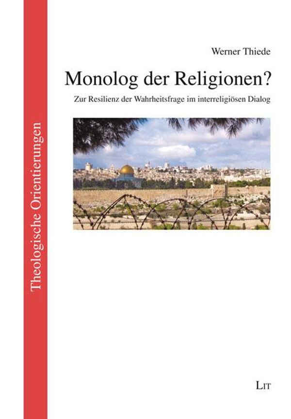 Monolog der Religionen? - Werner Thiede (Buch)