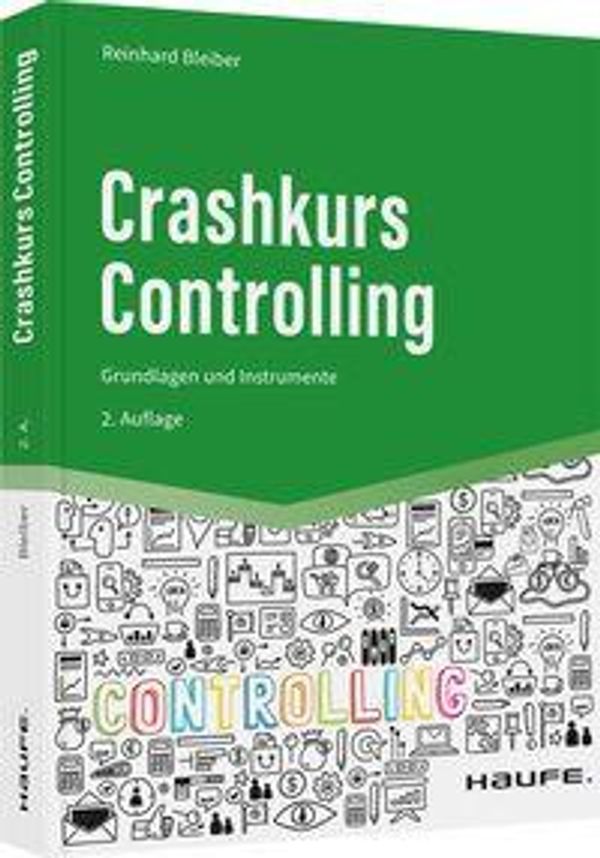 Crashkurs Controlling - Reinhard Bleiber (Buch)